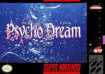Psycho Dream Pelikasetti <br> Super Nintendo